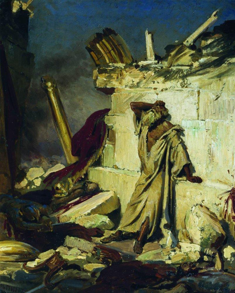 Ruf des Propheten Jeremia auf den Ruinen Jerusalems - Ilya Repin