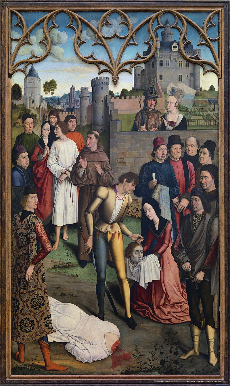 Die Gerechtigkeit des Kaisers Otto III.: Die Enthauptung des Unschuldigen - Dirk Bouts